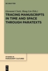 Tracing Manuscripts in Time and Space through Paratexts - Book