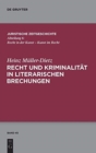 Recht Und Kriminalitat in Literarischen Brechungen - Book