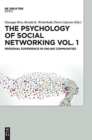 The Psychology of Social Networking Vol.1 : Personal Experience in Online Communities - Book