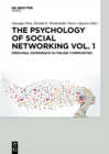 The Psychology of Social Networking Vol.1 : Personal Experience in Online Communities - eBook