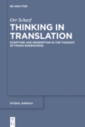 Thinking in Translation : Scripture and Redemption in the Thought of Franz Rosenzweig - eBook