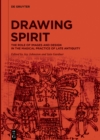 Drawing Spirit : The Role of Images and Design in the Magical Practice of Late Antiquity - eBook