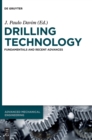 Drilling Technology : Fundamentals and Recent Advances - Book