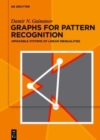 Graphs for Pattern Recognition : Infeasible Systems of Linear Inequalities - Book