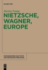 Nietzsche, Wagner, Europe - Book