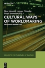 Cultural Ways of Worldmaking : Media and Narratives - Book