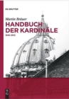 Handbuch der Kardinale : 1846-2012 - Book