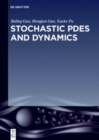 Stochastic PDEs and Dynamics - Book
