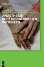 Anasthesie Beim Geriatrischen Patienten - Book