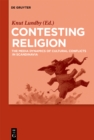 Contesting Religion : The Media Dynamics of Cultural Conflicts in Scandinavia - eBook