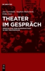 Theater im Gesprach : Sprachliche Publikumspraktiken in der Theaterpause - Book