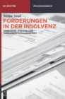 Forderungen in der Insolvenz : Anmeldung - Feststellung - Tabellenfeststellungsstreit - Book