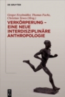 Verkorperung - eine neue interdisziplinare Anthropologie - Book