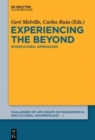 Experiencing the Beyond : Intercultural Approaches - Book