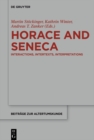 Horace and Seneca : Interactions, Intertexts, Interpretations - eBook