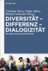 Diversitat – Differenz – Dialogizitat : Religion in pluralen Kontexten - Book