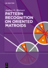 Pattern Recognition on Oriented Matroids - eBook