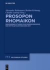Prosopon Rhomaikon : Erganzende Studien zur Prosopographie der mittelbyzantinischen Zeit - Book