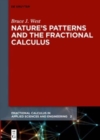 Nature's Patterns and the Fractional Calculus - Book