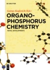 Organophosphorus Chemistry : Novel Developments - eBook