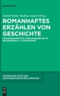 Romanhaftes Erzahlen Von Geschichte : Vergegenwartigte Vergangenheiten Im Beginnenden 21. Jahrhundert - Book