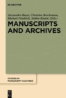 Manuscripts and Archives : Comparative Views on Record-Keeping - Book