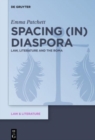 Spacing (in) Diaspora : Law, Literature and the Roma - Book