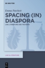 Spacing (in) Diaspora : Law, Literature and the Roma - eBook