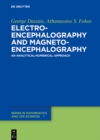 Electroencephalography and Magnetoencephalography : An Analytical-Numerical Approach - eBook