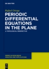 Periodic Differential Equations in the Plane : A Topological Perspective - eBook