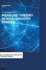 Measure Theory in Non-Smooth Spaces - Book