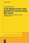Zur Bedeutung Des Begriffs Ontologie Bei Kant : Eine Entwicklungsgeschichtliche Untersuchung - Book