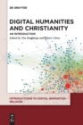 Digital Humanities and Christianity : An Introduction - Book