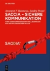 SACCIA - Sichere Kommunikation : Funf Kernkompetenzen mit Fallbeispielen aus der pflegerischen Praxis - Book