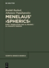 Menelaus' >Spherics< : Early Translation and al-Mahani / al-Harawi's Version - Book