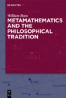 Metamathematics and the Philosophical Tradition - eBook