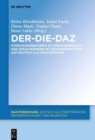 Der-Die-Daz - Forschungsbefunde Zu Sprachgebrauch Und Spracherwerb Von Deutsch ALS Zweitsprache - Book