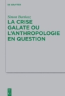 La crise galate ou l’anthropologie en question - Book