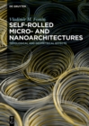 Self-rolled Micro- and Nanoarchitectures : Topological and Geometrical Effects - eBook