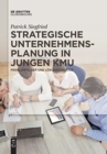 Strategische Unternehmensplanung in jungen KMU - Book