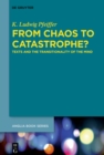 From Chaos to Catastrophe? : Texts and the Transitionality of the Mind - eBook