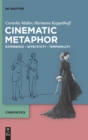 Cinematic Metaphor : Experience - Affectivity - Temporality - Book