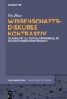Wissenschaftsdiskurse kontrastiv : Kulturalitat als Textualitatsmerkmal im deutsch-chinesischen Vergleich - Book