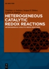 Heterogeneous Catalytic Redox Reactions : Fundamentals and Applications - eBook