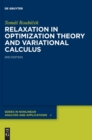 Relaxation in Optimization Theory and Variational Calculus - Book