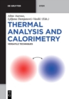 Thermal Analysis and Calorimetry : Versatile Techniques - Book