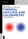 Thermal Analysis and Calorimetry : Versatile Techniques - eBook
