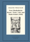 Neue Musikalische Kreuz-, Trost-, Lob- und Dank-Schule (1659) : Kritische Ausgabe und Kommentar. Kritische Edition des Notentextes - Book