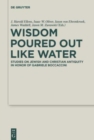 Wisdom Poured Out Like Water : Studies on Jewish and Christian Antiquity in Honor of Gabriele Boccaccini - Book