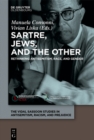 Sartre, Jews, and the Other : Rethinking Antisemitism, Race, and Gender - eBook